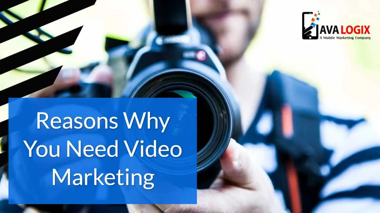 8 Powerful Reason Why You Need Video Marketing