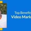 Top Benefits of Video Marketing Top Benefits of online marketing consulting