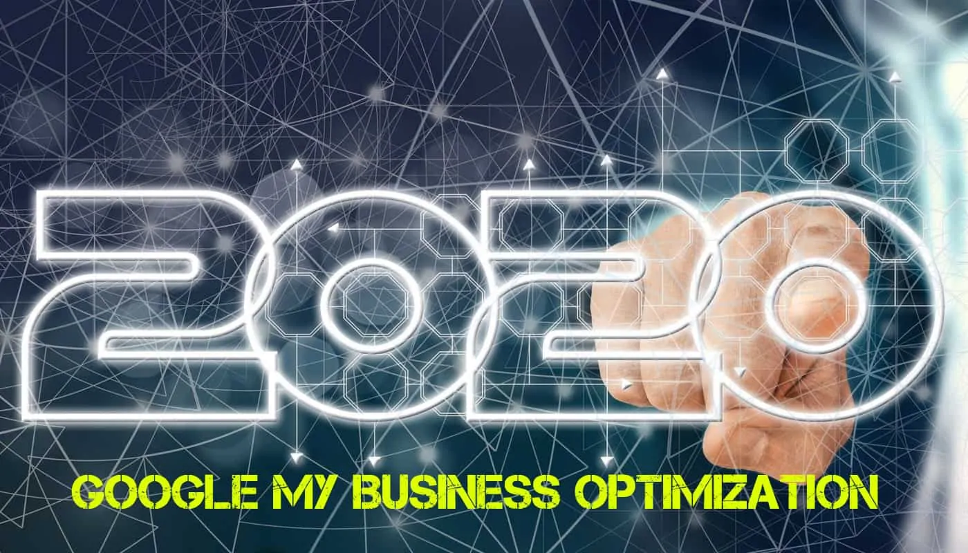 Getting The Most Out Of Your Google My Business Profile In 2020