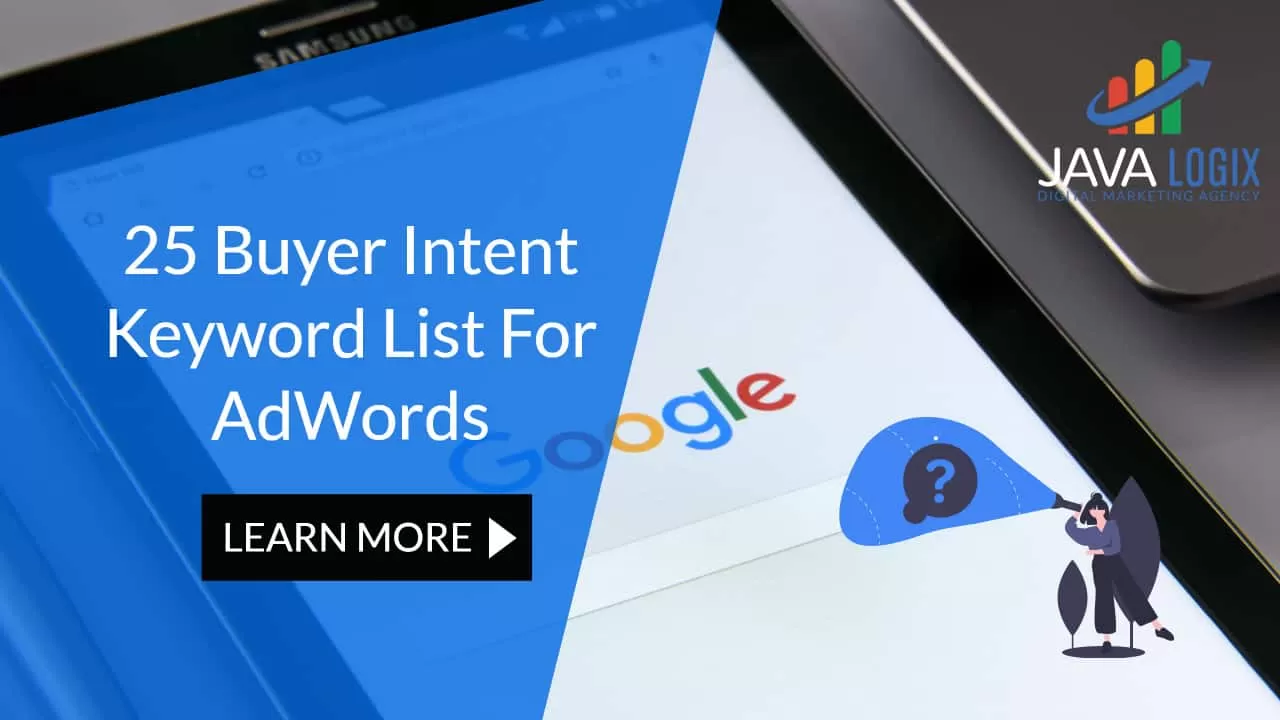 25 Buyer Intent Keyword List For AdWords