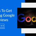 4 Tips to Get amazing Google My Business Reviews 4 Tips to Get amazing Google My Business Reviews