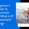 A Beginner’s Guide To Conversion Funnel: What Is It? Is It Important? A Beginner’s Guide To Conversion Funnel: What Is It? Is It Important?