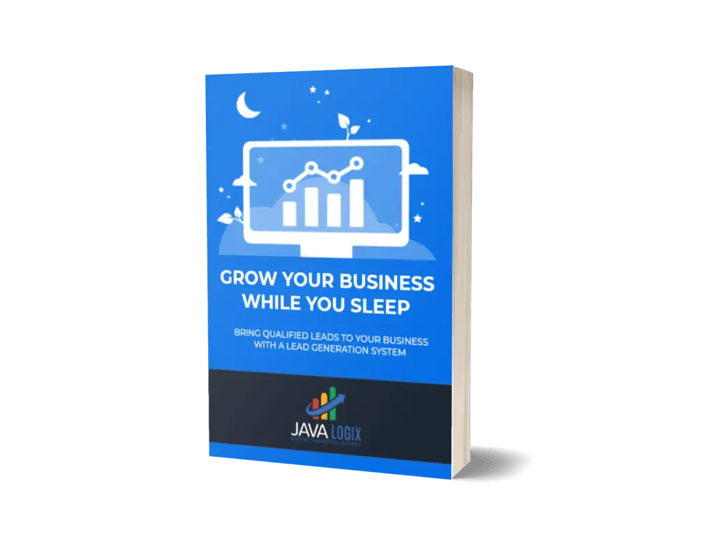 Grow Your Business While You Sleep - JavaLogix