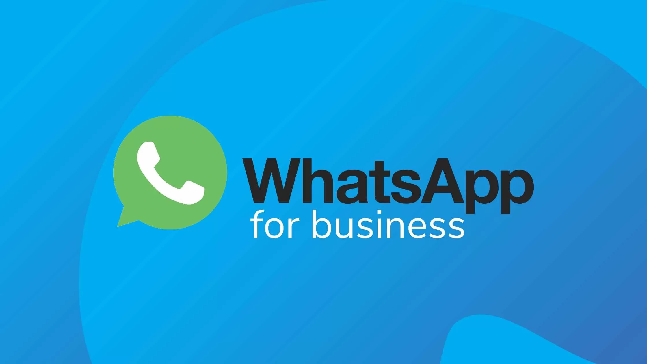 WHATSAPP FOR BUSINESS_ THE ULTIMATE MARKETING TOOL TO DRIVE TRAFFIC