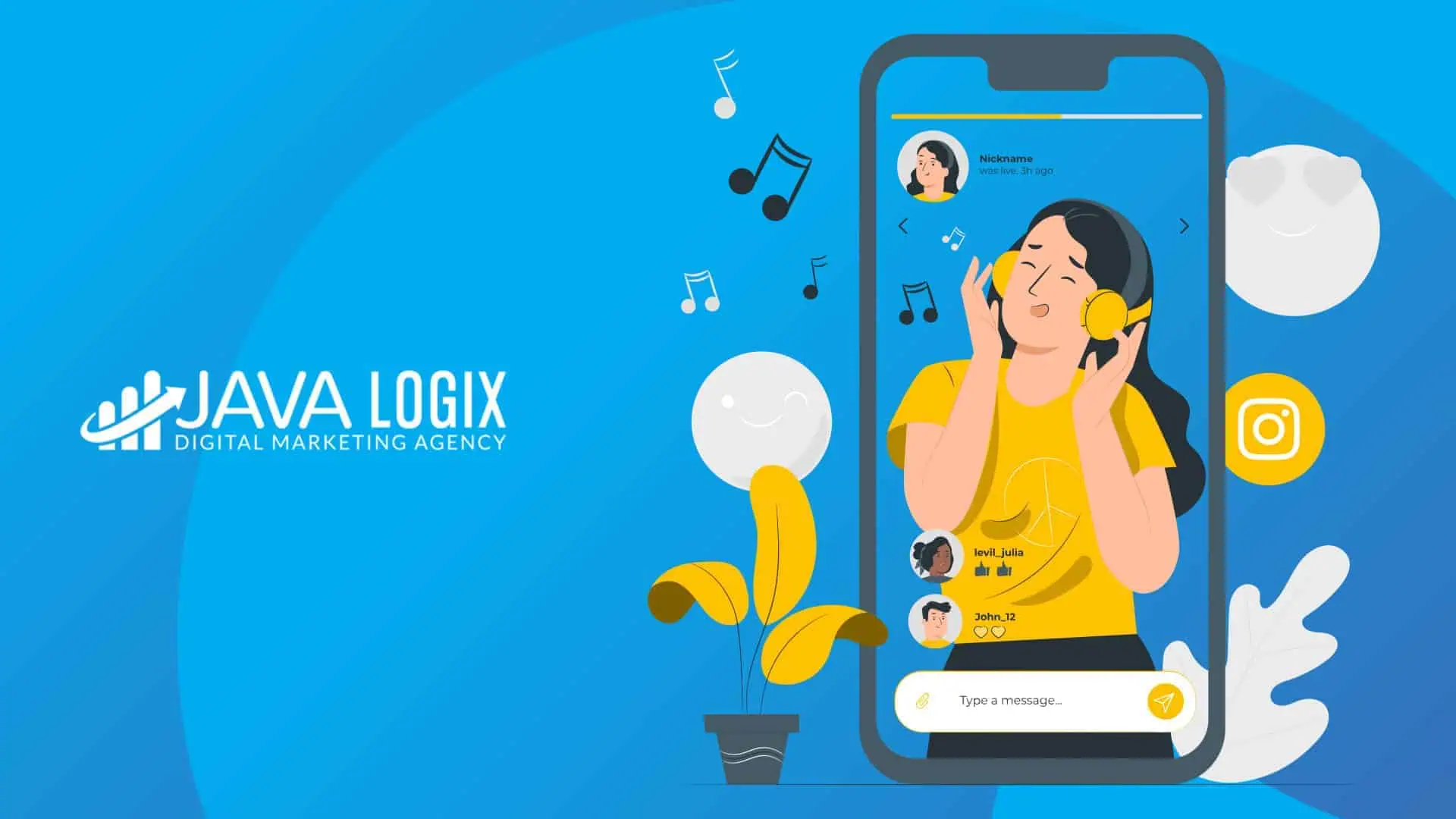 Illustration of a woman listening to music on headphones, appearing on a smartphone screen with social media icons, an instagram boost post element, and the Java Logix Digital Marketing Agency logo on a blue background.