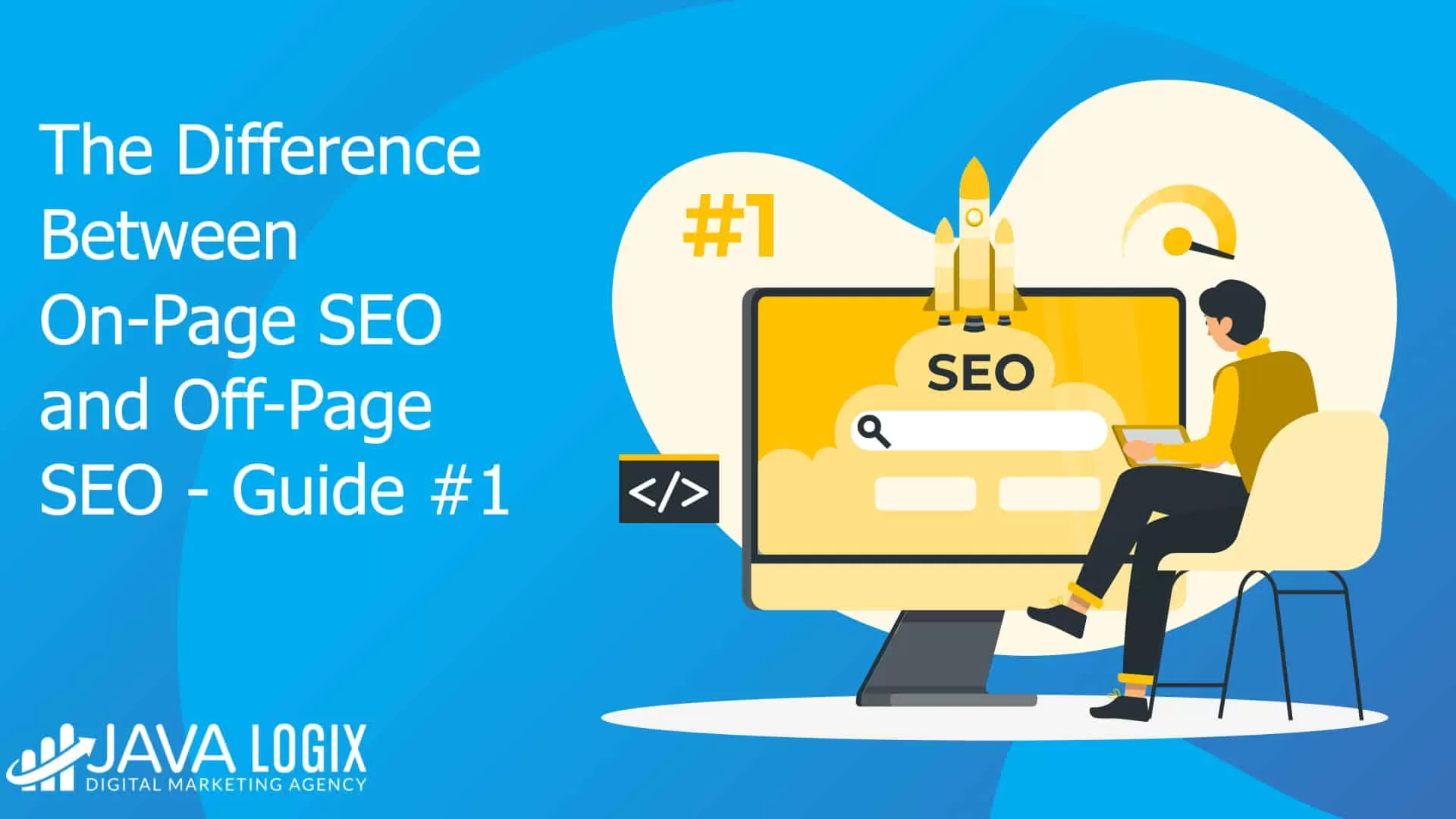 Main Differences Between On-page & Off-page SEO