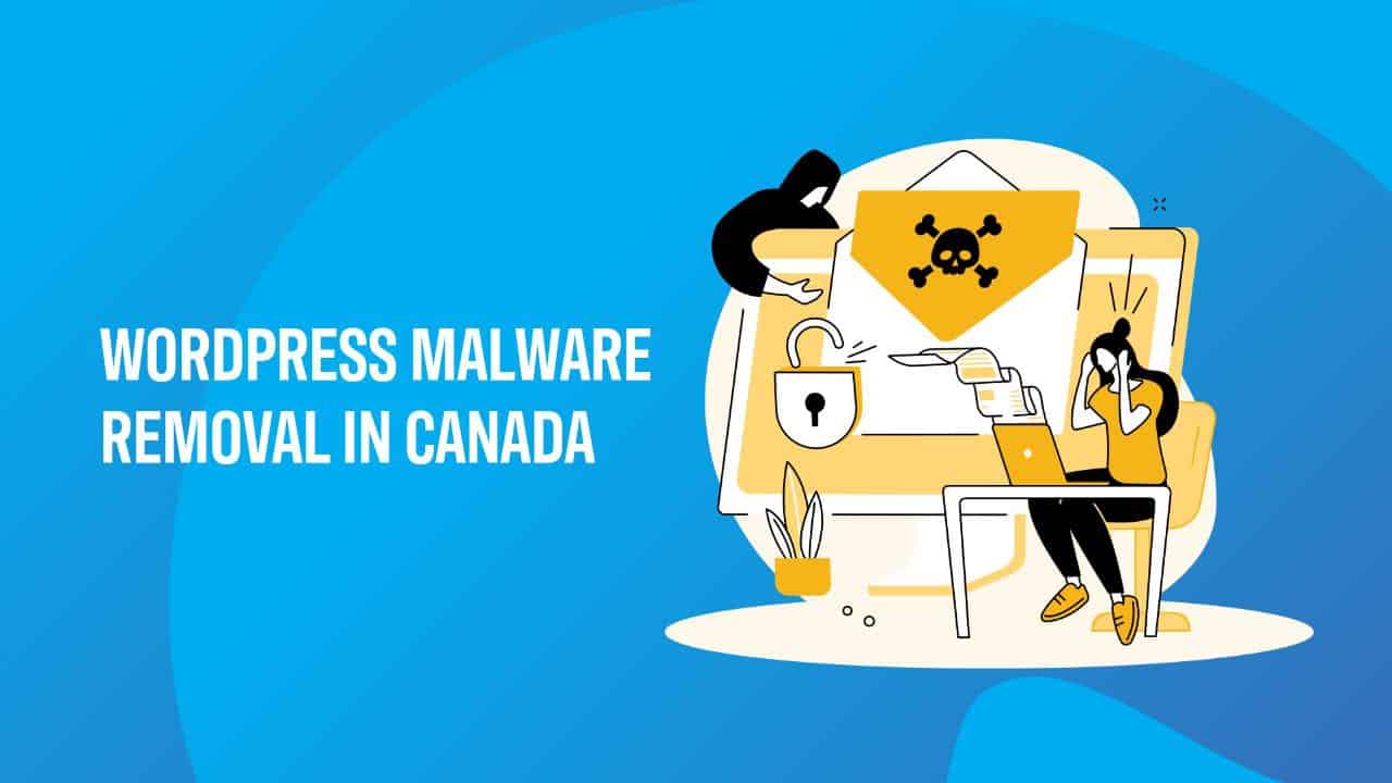 Need professional help with Wordpress malware removal in Canada? Our team specializes in malware removal services across Canada. Let us help protect your website and data today, wordpress malware removal & hacked website recovery