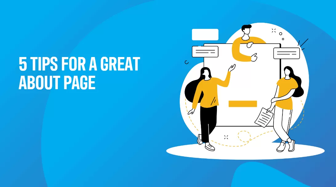 5 tips for a great about page.