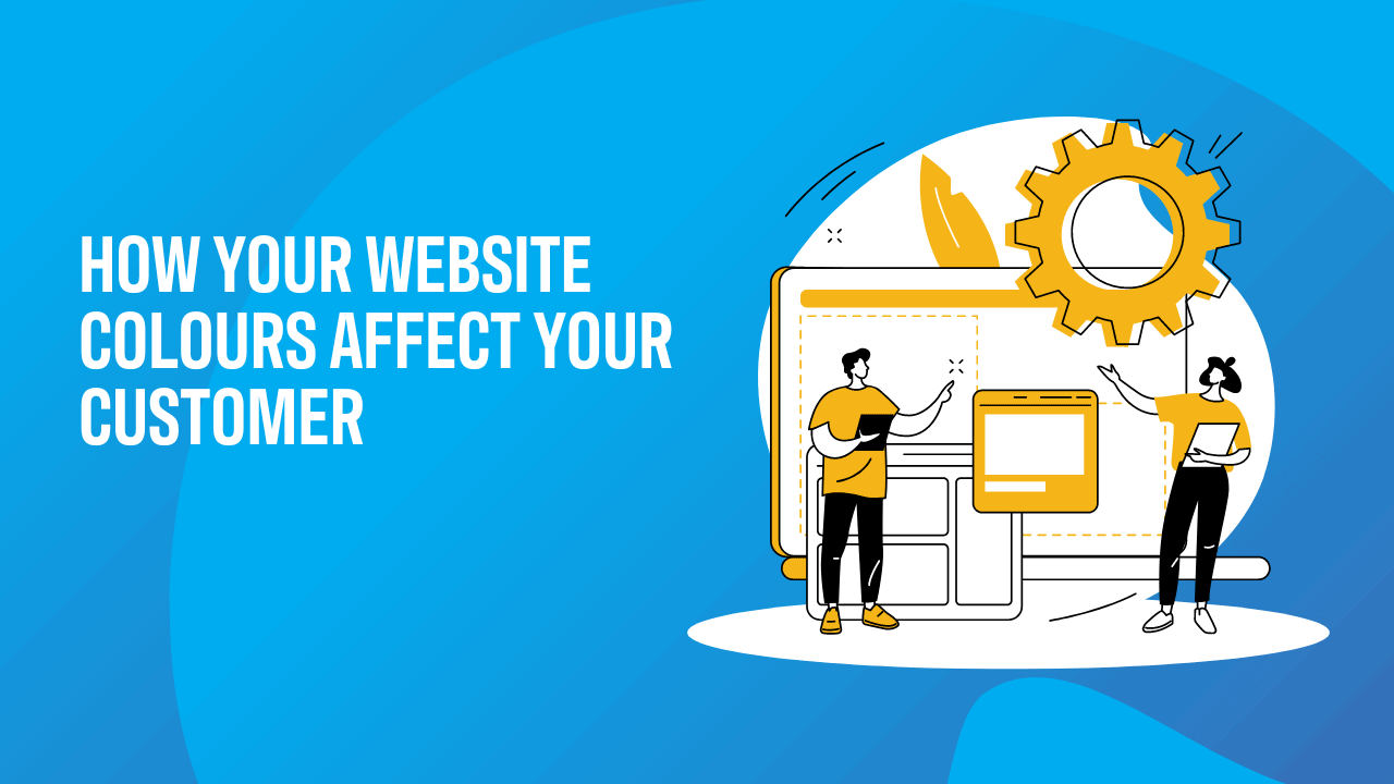 How your website colours affect your customer.