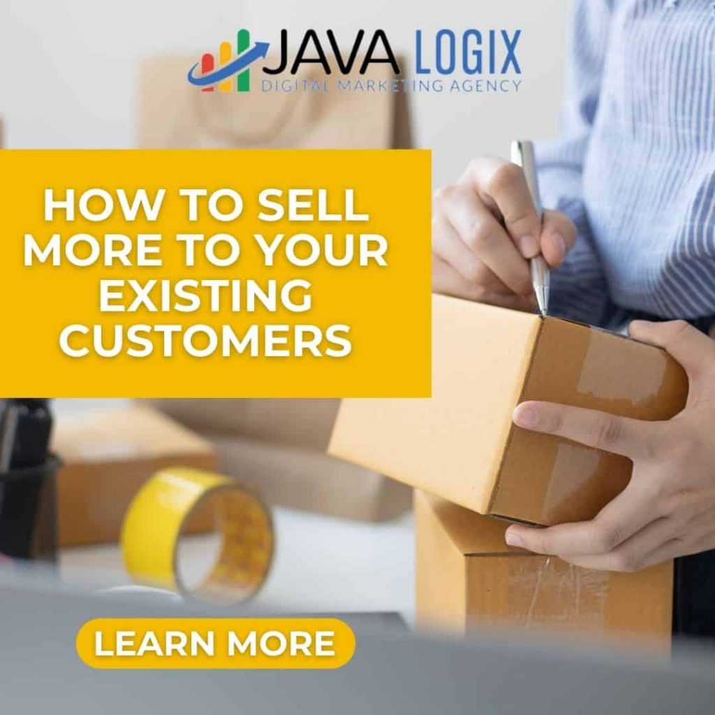 how to Sell More to Your Existing Customers 1