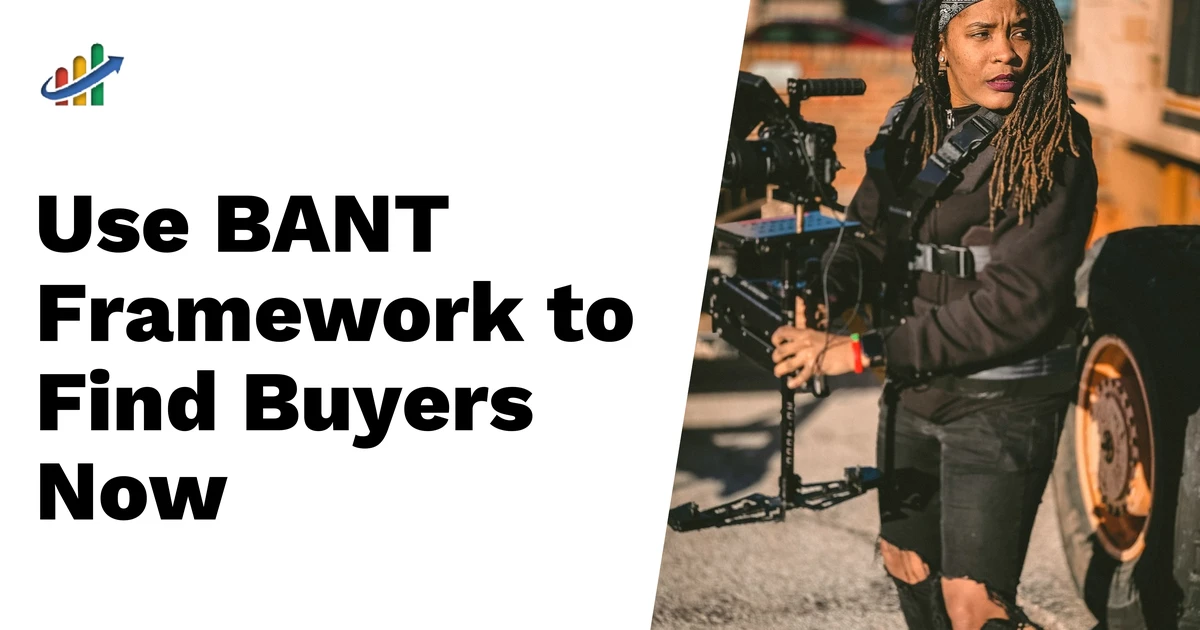 Person skillfully operating a camera rig outdoors, capturing the essence of the BANT framework in action, with bold text: "Use BANT Framework to Find Buyers Now.