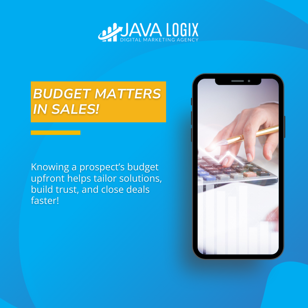 A smartphone screen shows hands typing on a calculator. The text reads "BUDGET MATTERS IN SALES!" with tips on grasping BANT—especially understanding prospects' budgets. The Java Logix logo is prominently displayed at the top.