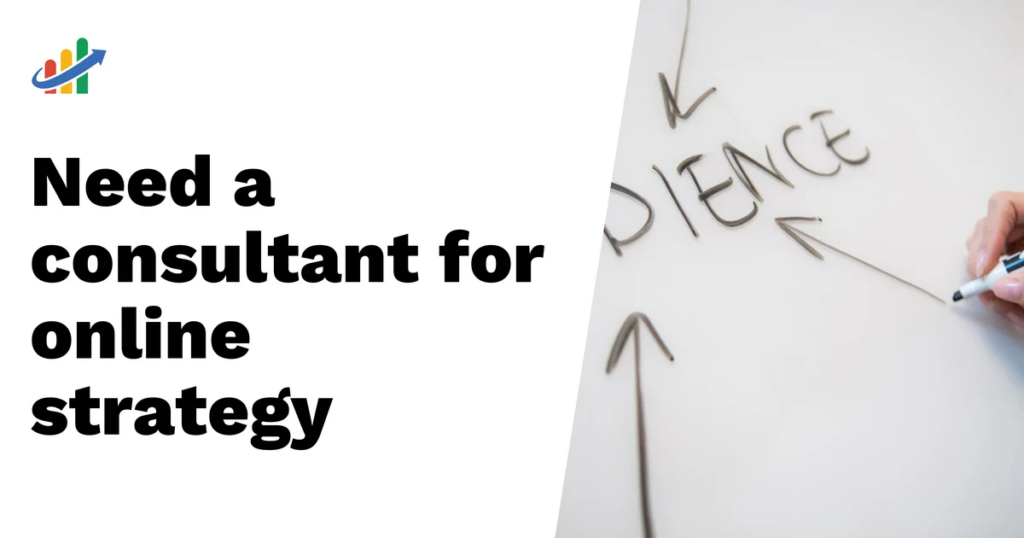 Why Do You Need a Digital Marketing Consultant? A hand writing "AUDIENCE" with arrows on a whiteboard, beside bold text: "Need a consultant for online strategy? Why do you need a digital marketing consultant? Find the answers to boost your business.
